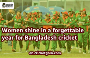 Women shine in a forgettable year for Bangladesh cricket