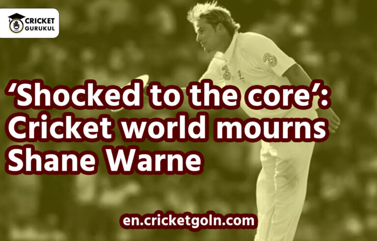 ‘Shocked to the core’: Cricket world mourns Shane Warne