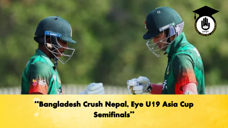 Bangladesh Crush Nepal Eye U19 Asia Cup Semifinals Cricket Gurukul, GOLN