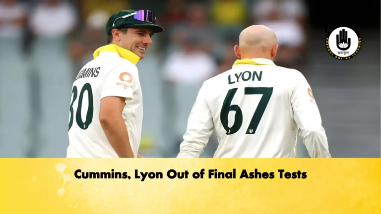 Cummins Lyon Out of Final Ashes Tests Cricket Gurukul, GOLN
