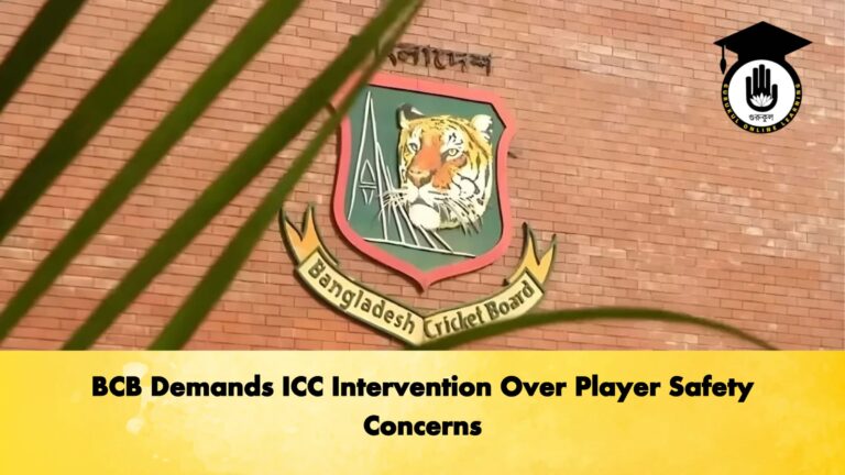 BCB Demands ICC Intervention Over Player Safety Concerns Cricket Gurukul, GOLN