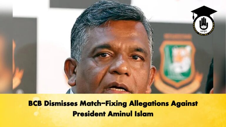 BCB Dismisses Match Fixing Allegations Against President Aminul Islam Cricket Gurukul, GOLN