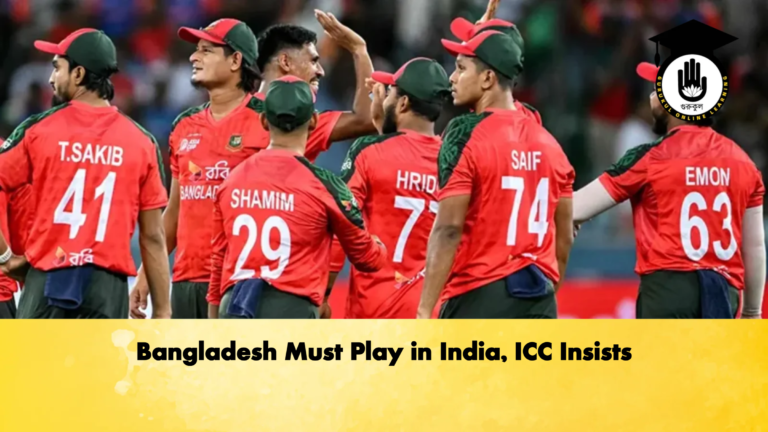 Bangladesh Must Play in India ICC Insists Cricket Gurukul, GOLN