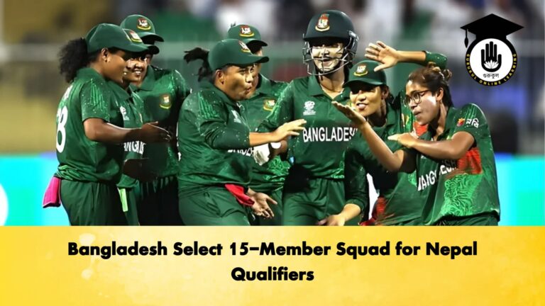 Bangladesh Select 15 Member Squad for Nepal Qualifiers Cricket Gurukul, GOLN