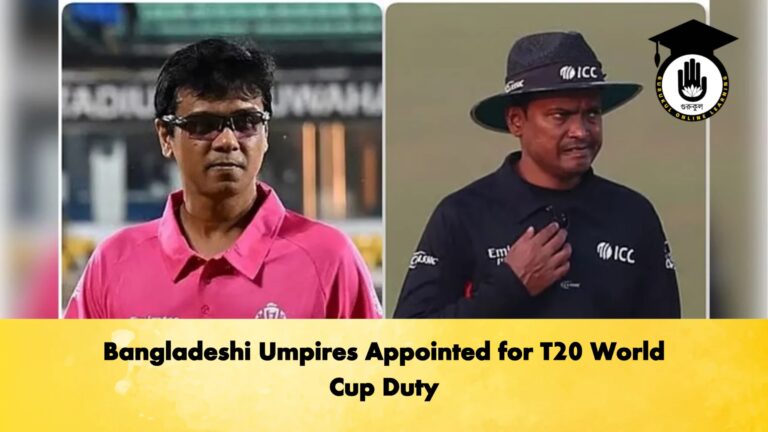 Bangladeshi Umpires Appointed for T20 World Cup Duty Cricket Gurukul, GOLN