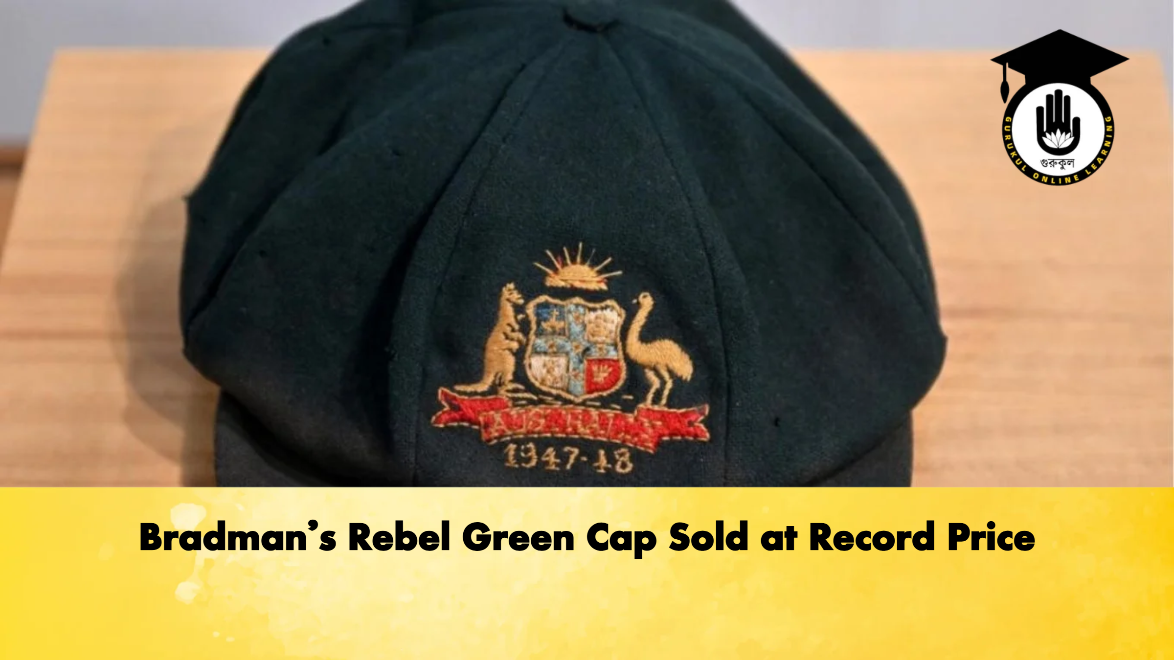 Bradmans Rebel Green Cap Sold at Record Price Cricket Gurukul, GOLN