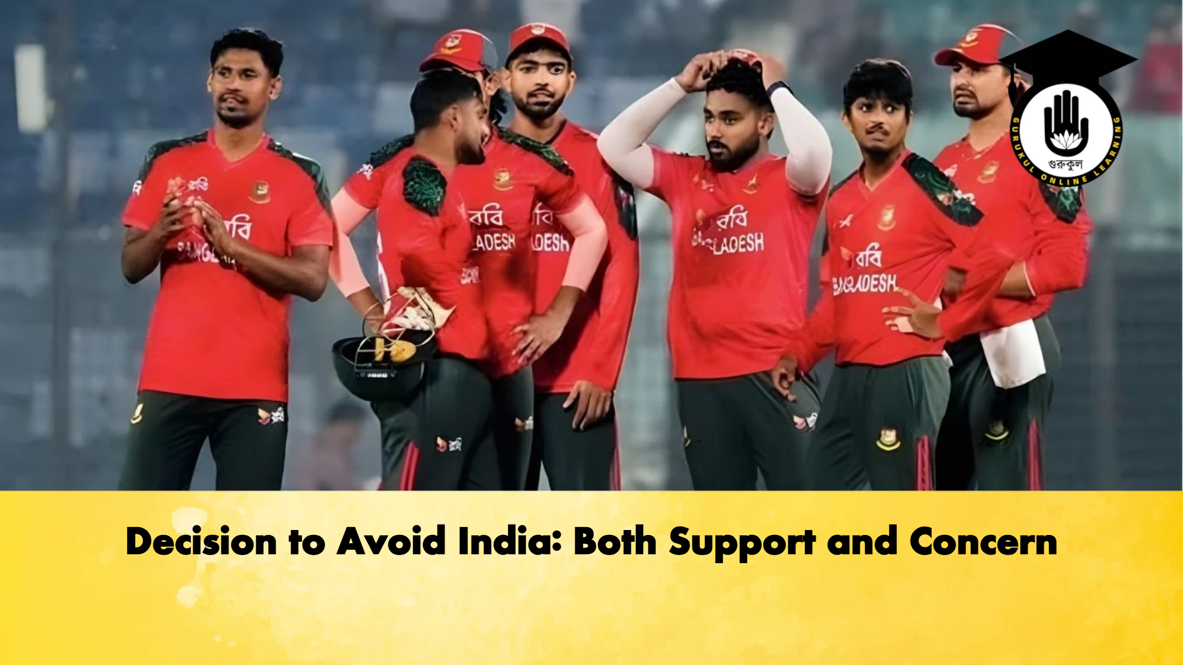 Decision to Avoid India: Both Support and Concern 1 Decision to Avoid India Both Support and Concern Cricket Gurukul, GOLN