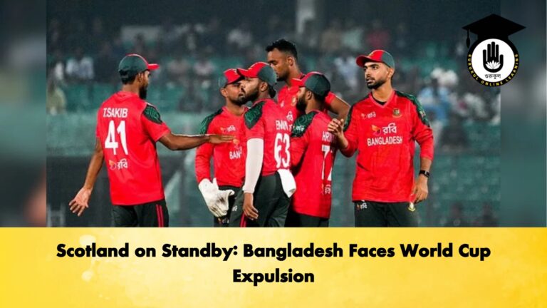 Scotland on Standby Bangladesh Faces World Cup Expulsion Cricket Gurukul, GOLN