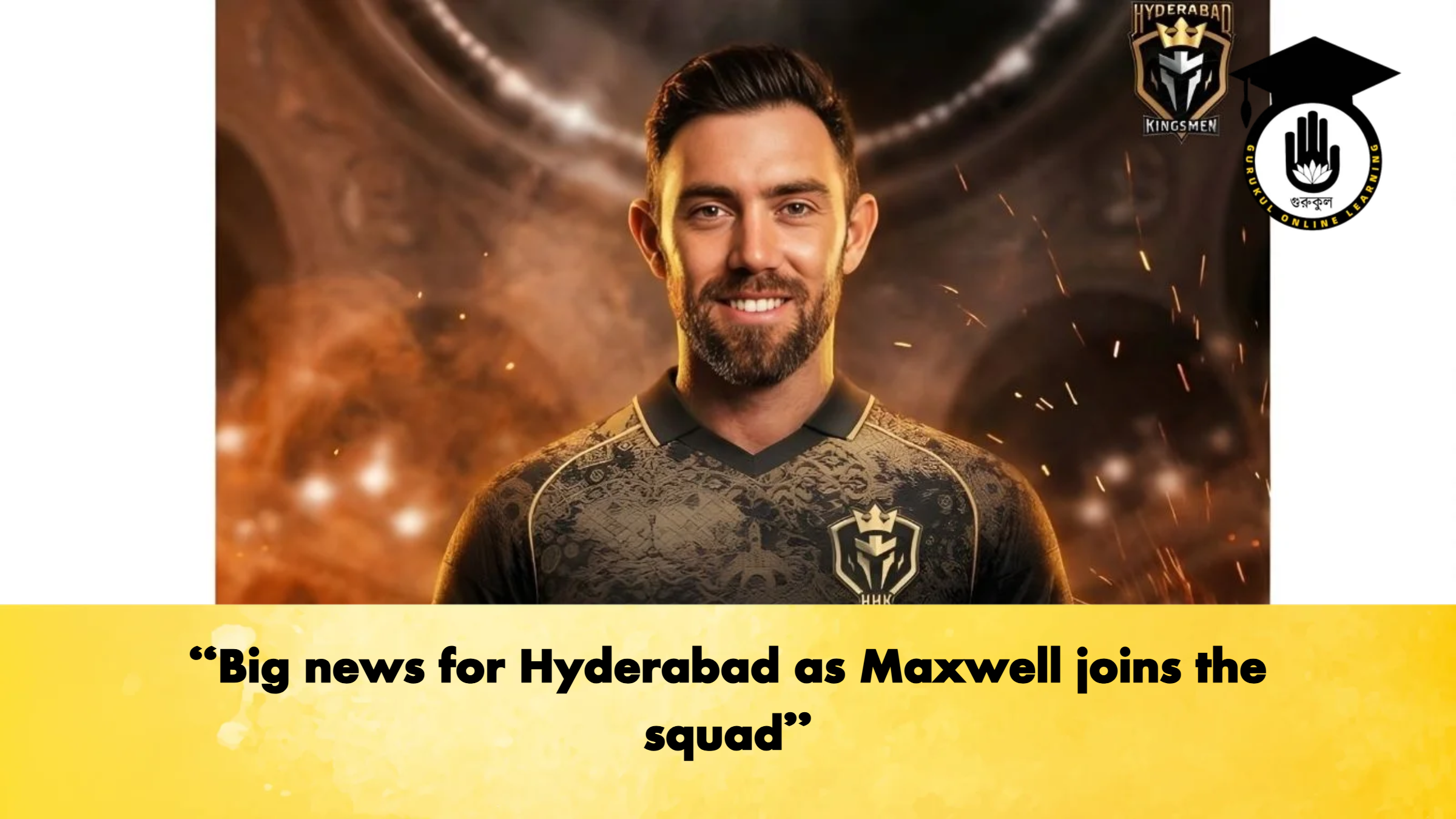 Big news for Hyderabad as Maxwell joins the squad Cricket Gurukul, GOLN