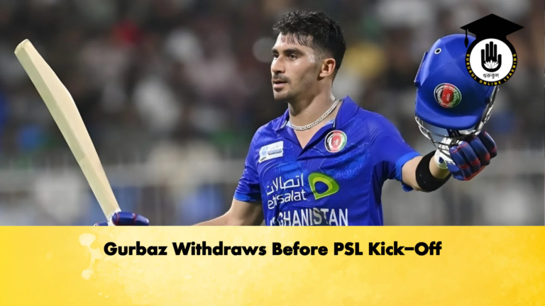 Gurbaz Withdraws Before PSL Kick Off Cricket Gurukul, GOLN