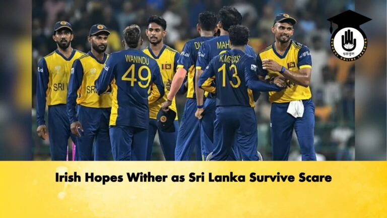 Irish Hopes Wither as Sri Lanka Survive Scare Cricket Gurukul, GOLN