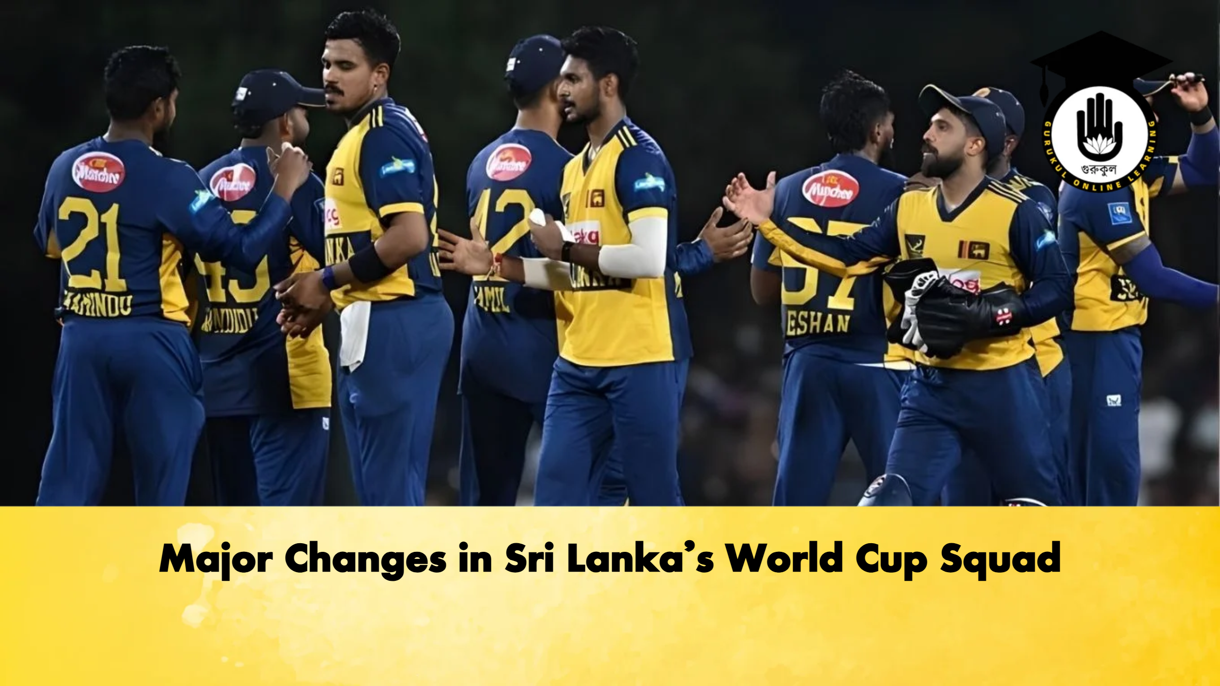 Major Changes in Sri Lankas World Cup Squad Cricket Gurukul, GOLN
