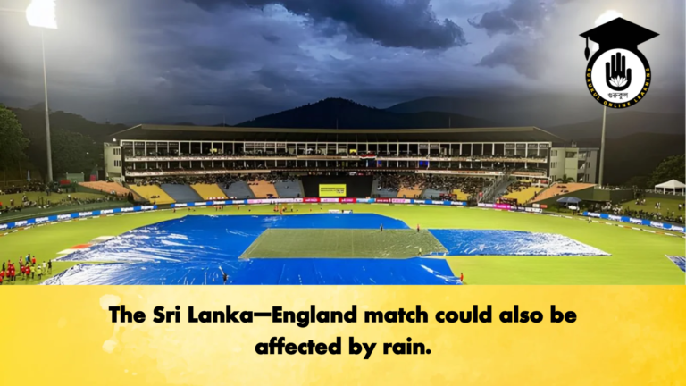 The Sri Lanka–England match could also be affected by rain Cricket Gurukul, GOLN