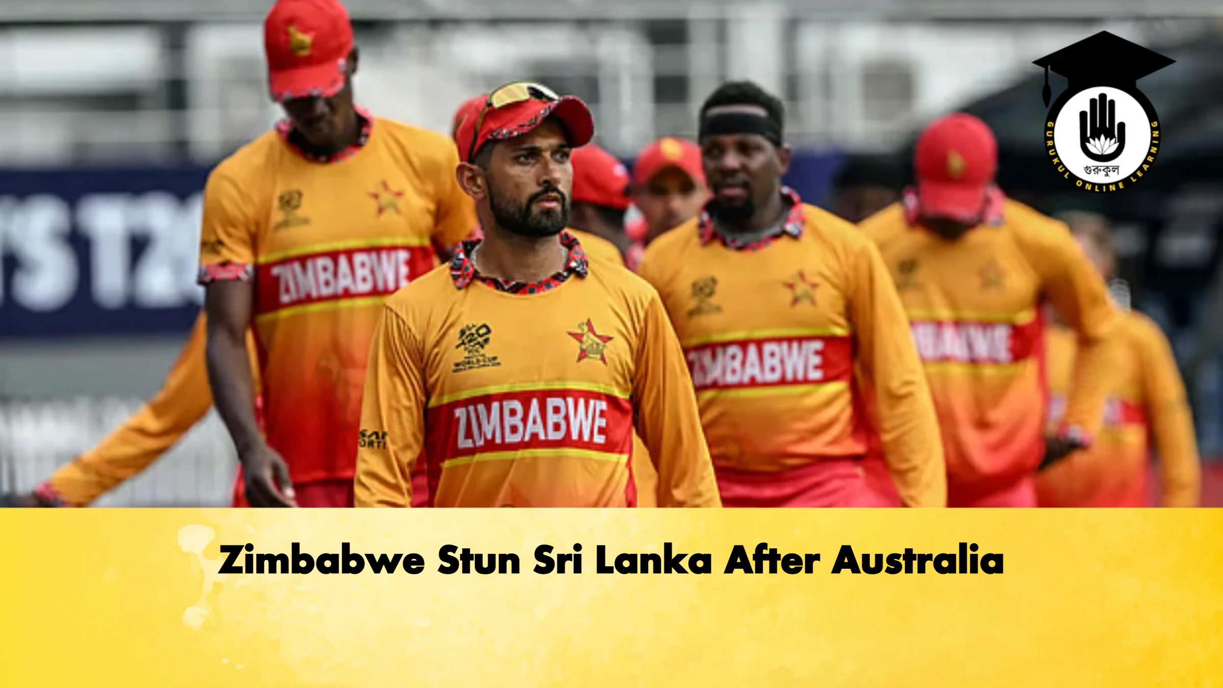 Zimbabwe Stun Sri Lanka After Australia 2 Cricket Gurukul, GOLN