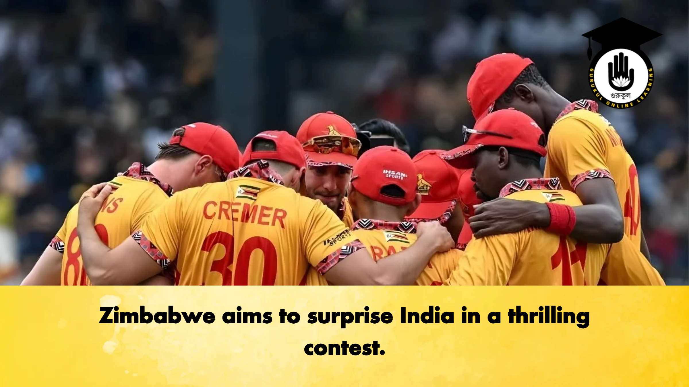 Zimbabwe aims to surprise India in a thrilling contest Cricket Gurukul, GOLN