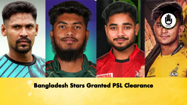 Bangladesh Stars Granted PSL Clearance Cricket Gurukul, GOLN