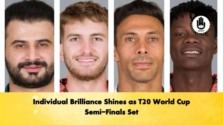 Individual Brilliance Shines as T20 World Cup Semi Finals Set Cricket Gurukul, GOLN