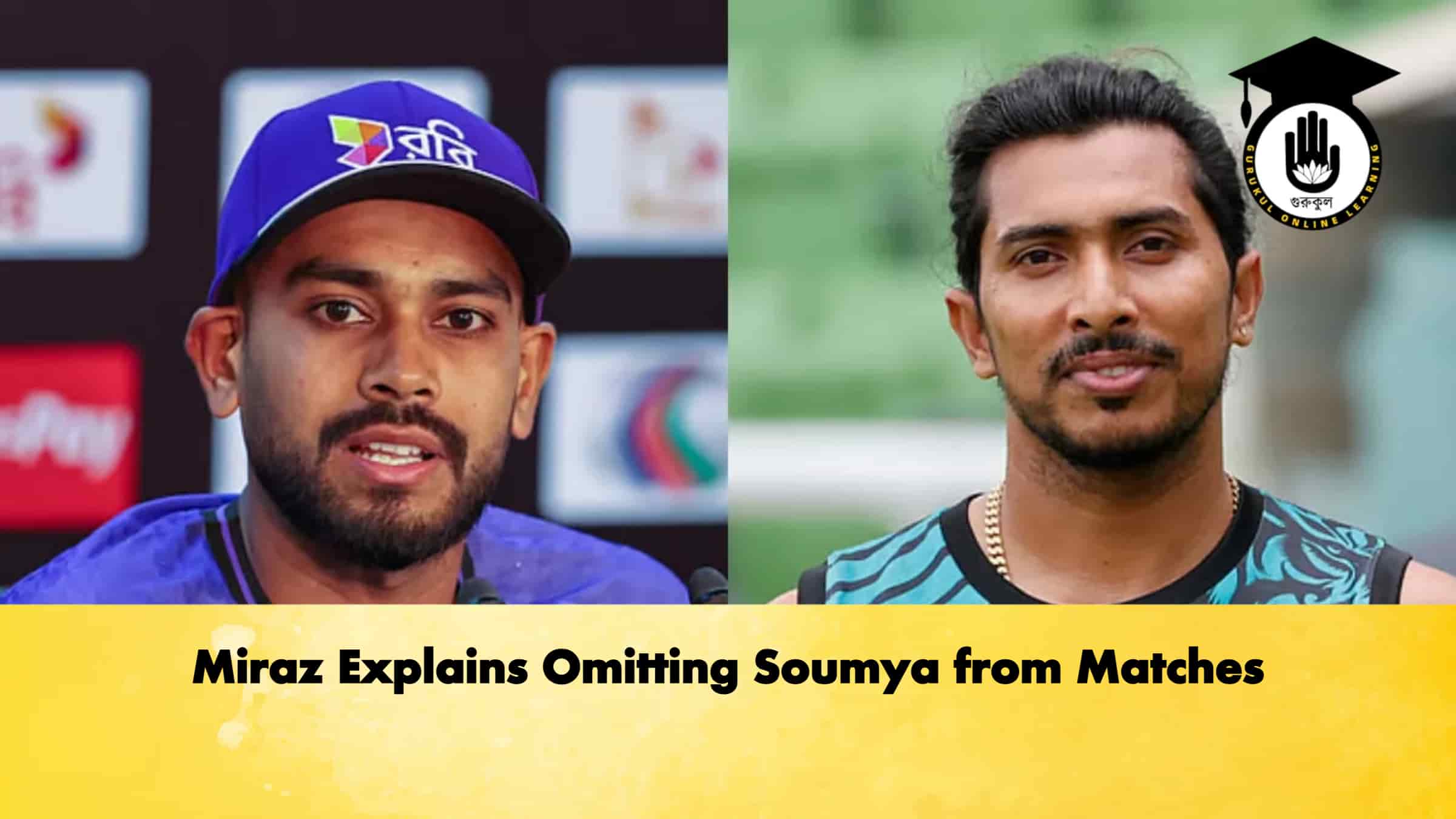 Miraz Explains Omitting Soumya from Matches 1 Miraz Explains Omitting Soumya from Matches