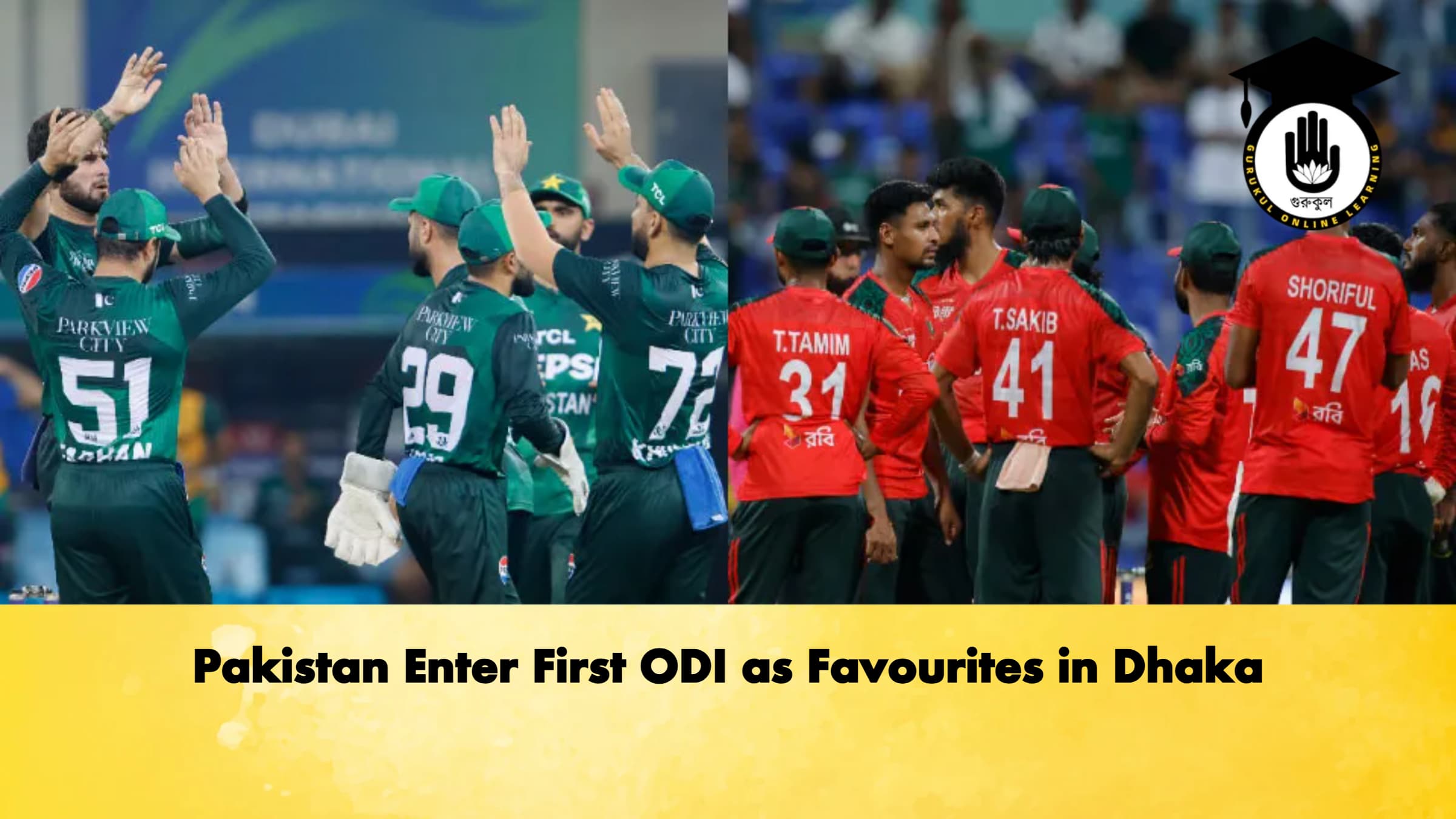 Pakistan Enter First ODI as Favourites in Dhaka Cricket Gurukul, GOLN