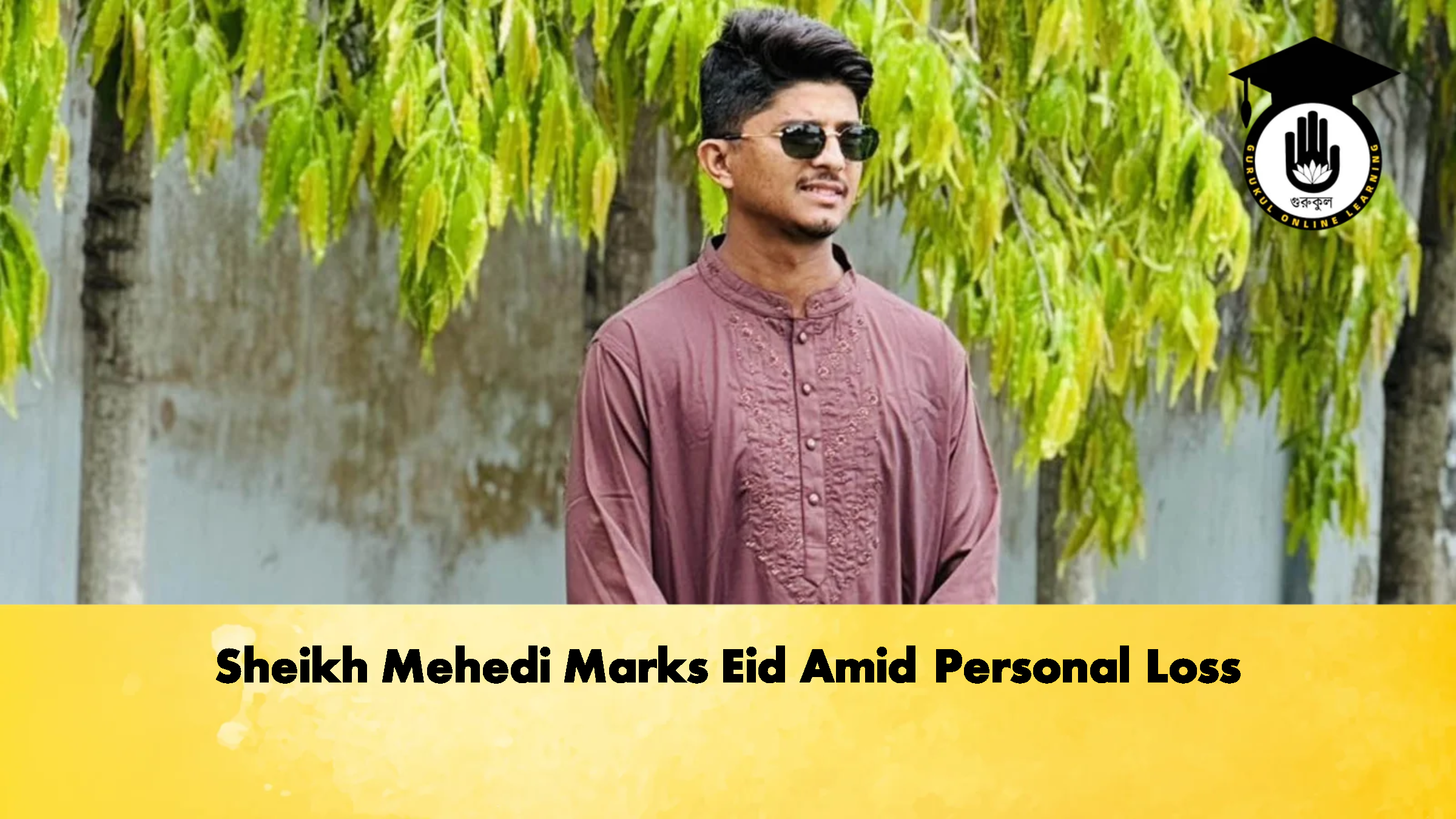 Sheikh Mehedi Marks Eid Amid Personal Loss Cricket Gurukul, GOLN