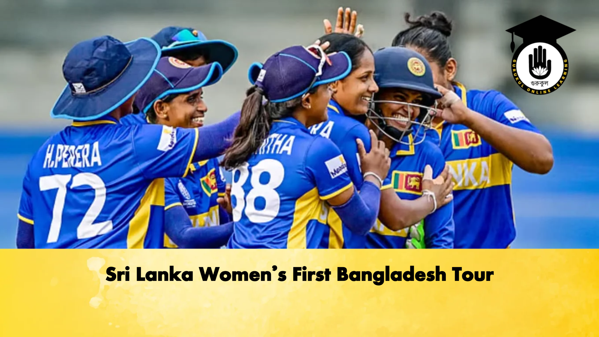 Sri Lanka Womens First Bangladesh Tour Cricket Gurukul, GOLN