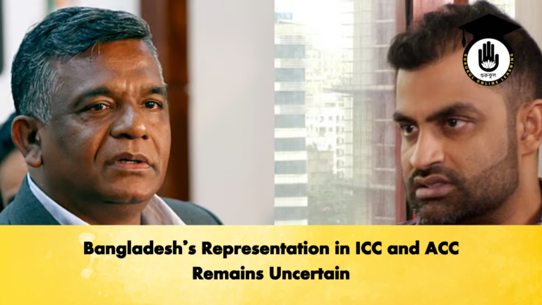 Bangladeshs Representation in ICC and ACC Remains Uncertain Cricket Gurukul, GOLN