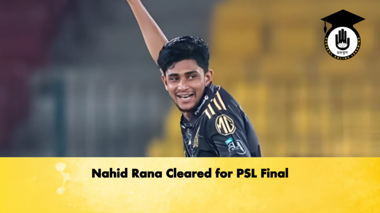 Nahid Rana Cleared for PSL Final Cricket Gurukul, GOLN
