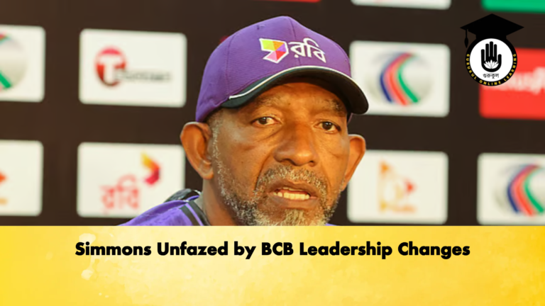 Simmons Unfazed by BCB Leadership Changes Cricket Gurukul, GOLN