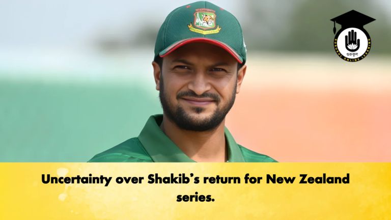 Uncertainty over Shakibs return for New Zealand series Cricket Gurukul, GOLN