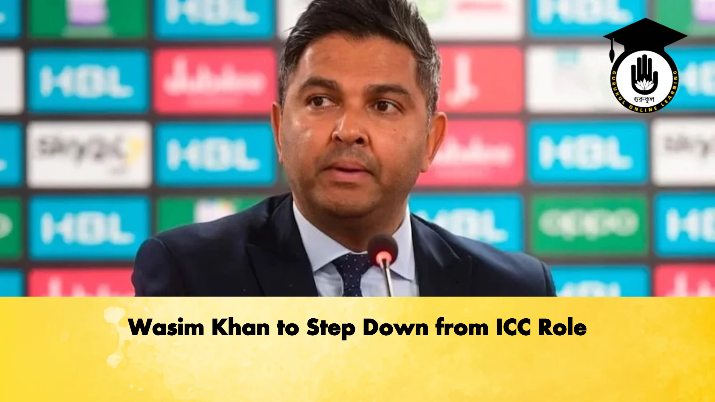 Wasim Khan to Step Down from ICC Role Cricket Gurukul, GOLN
