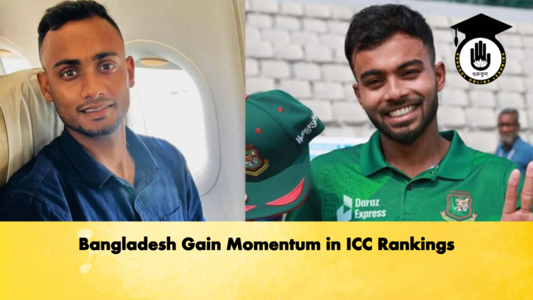 Bangladesh Gain Momentum in ICC Rankings Cricket Gurukul, GOLN