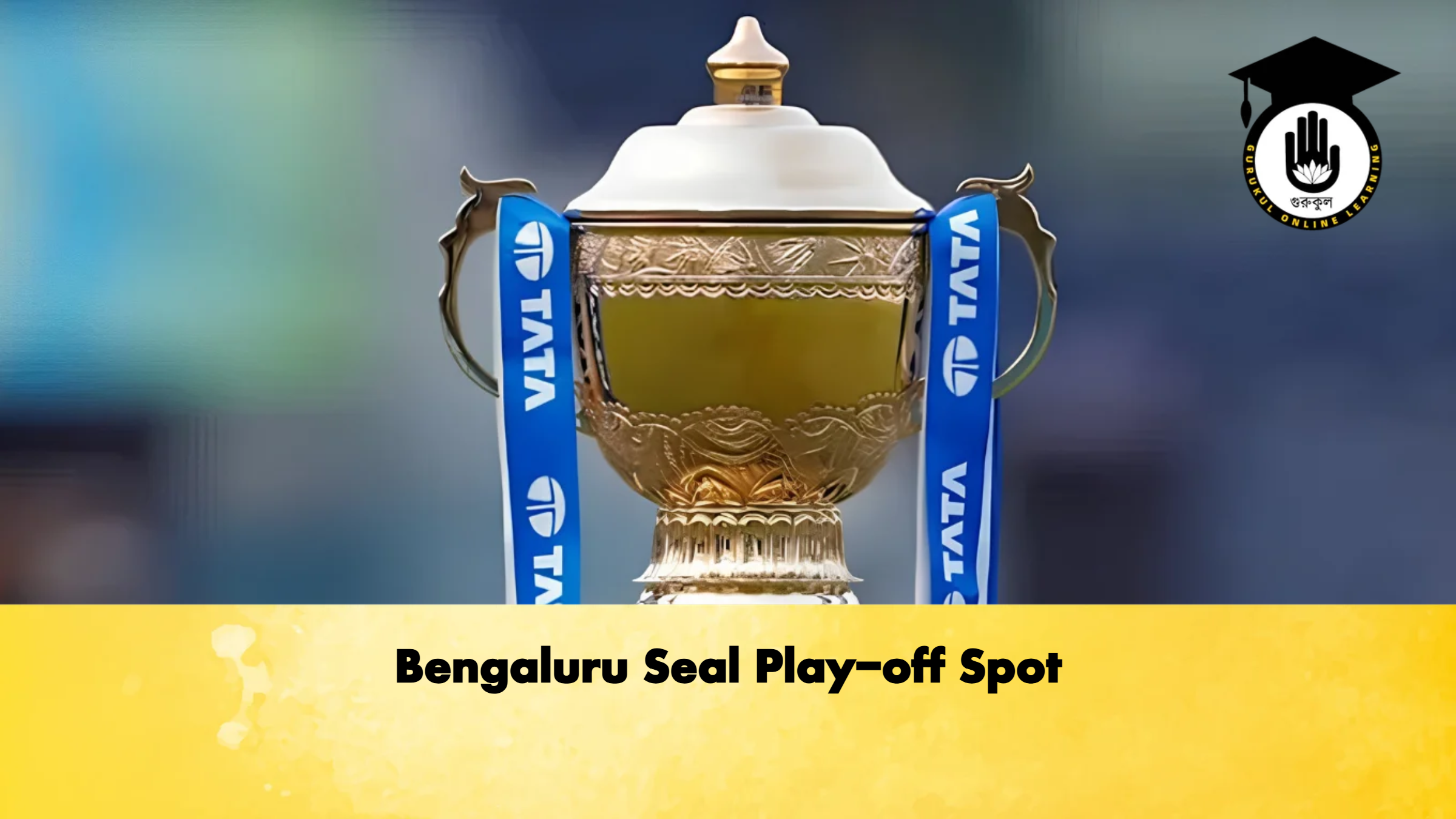 Bengaluru Seal Play off Spot Cricket Gurukul, GOLN