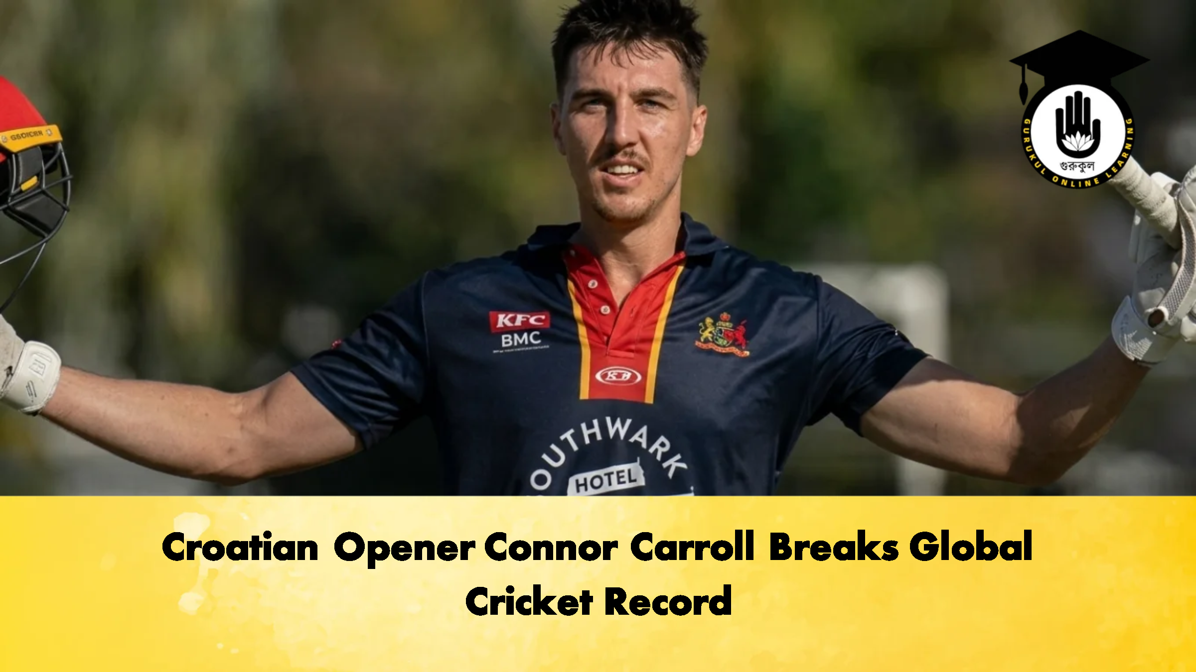 Croatian Opener Connor Carroll Breaks Global Cricket Record 1 Croatian Opener Connor Carroll Breaks Global Cricket Record 2 Cricket Gurukul, GOLN
