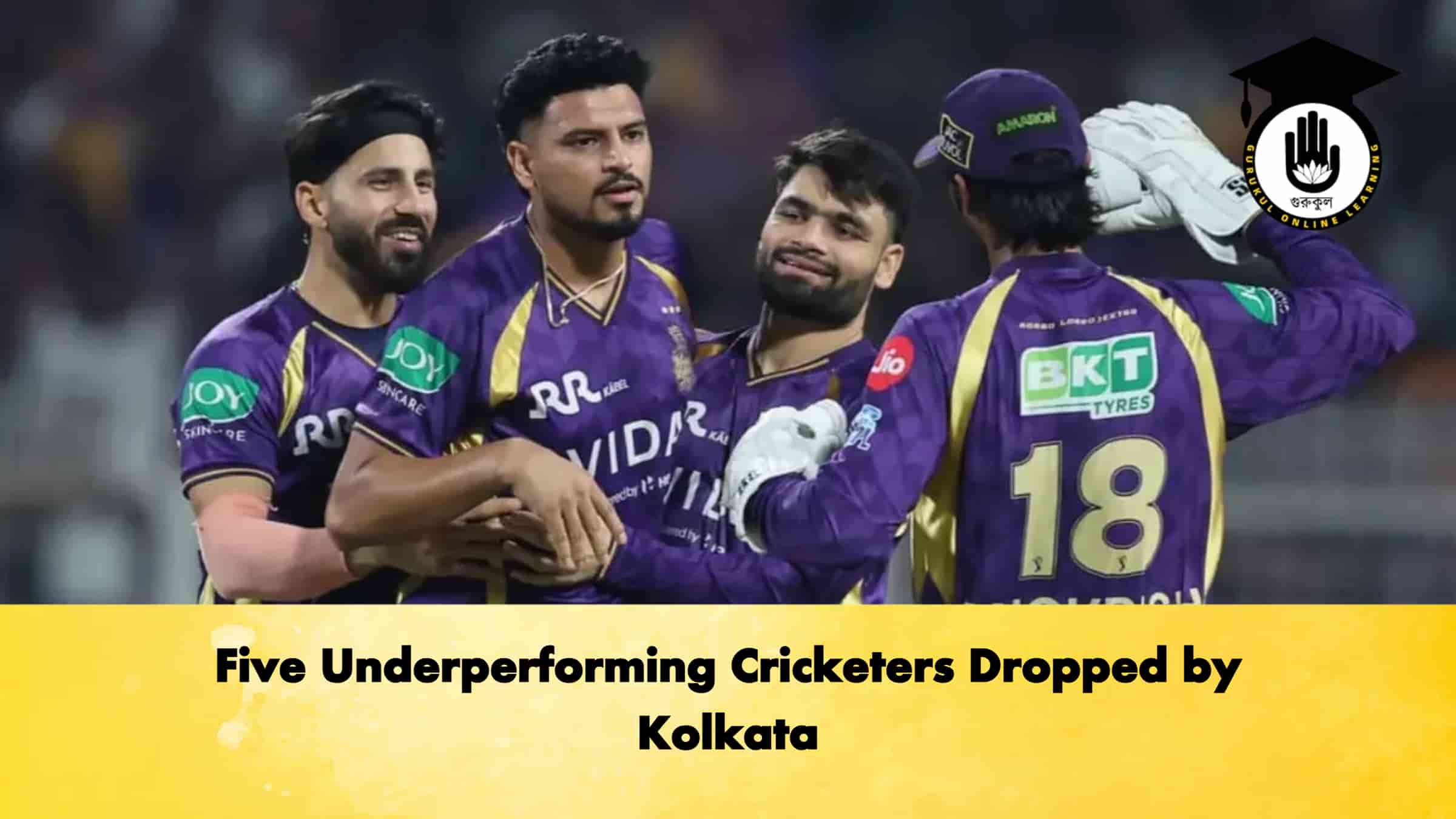 Five Underperforming Cricketers Dropped by Kolkata 1 Five Underperforming Cricketers Dropped by Kolkata