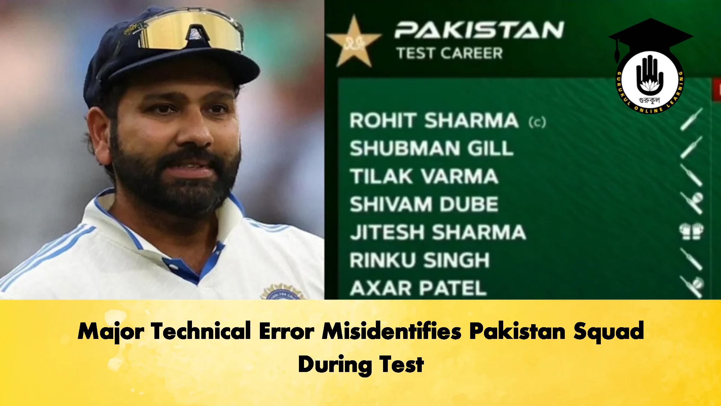 Major Technical Error Misidentifies Pakistan Squad During Test 2 Cricket Gurukul, GOLN
