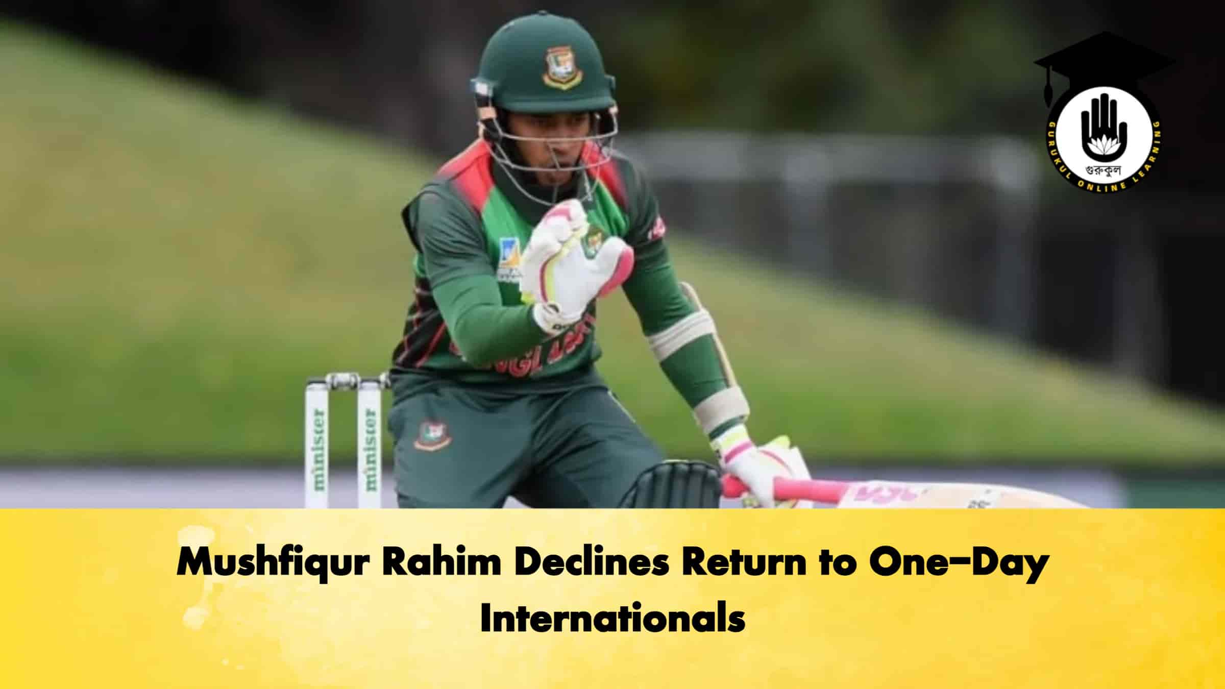 Mushfiqur Rahim Declines Return to One-Day Internationals 1 Mushfiqur Rahim Declines Return to One-Day Internationals