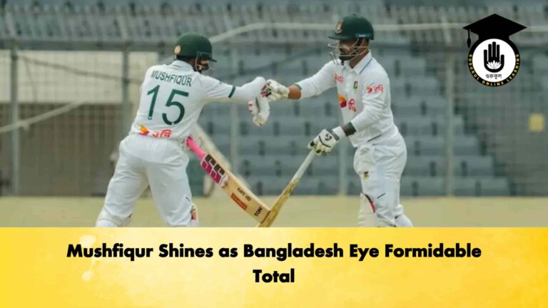 Mushfiqur Shines as Bangladesh Eye Formidable Total
