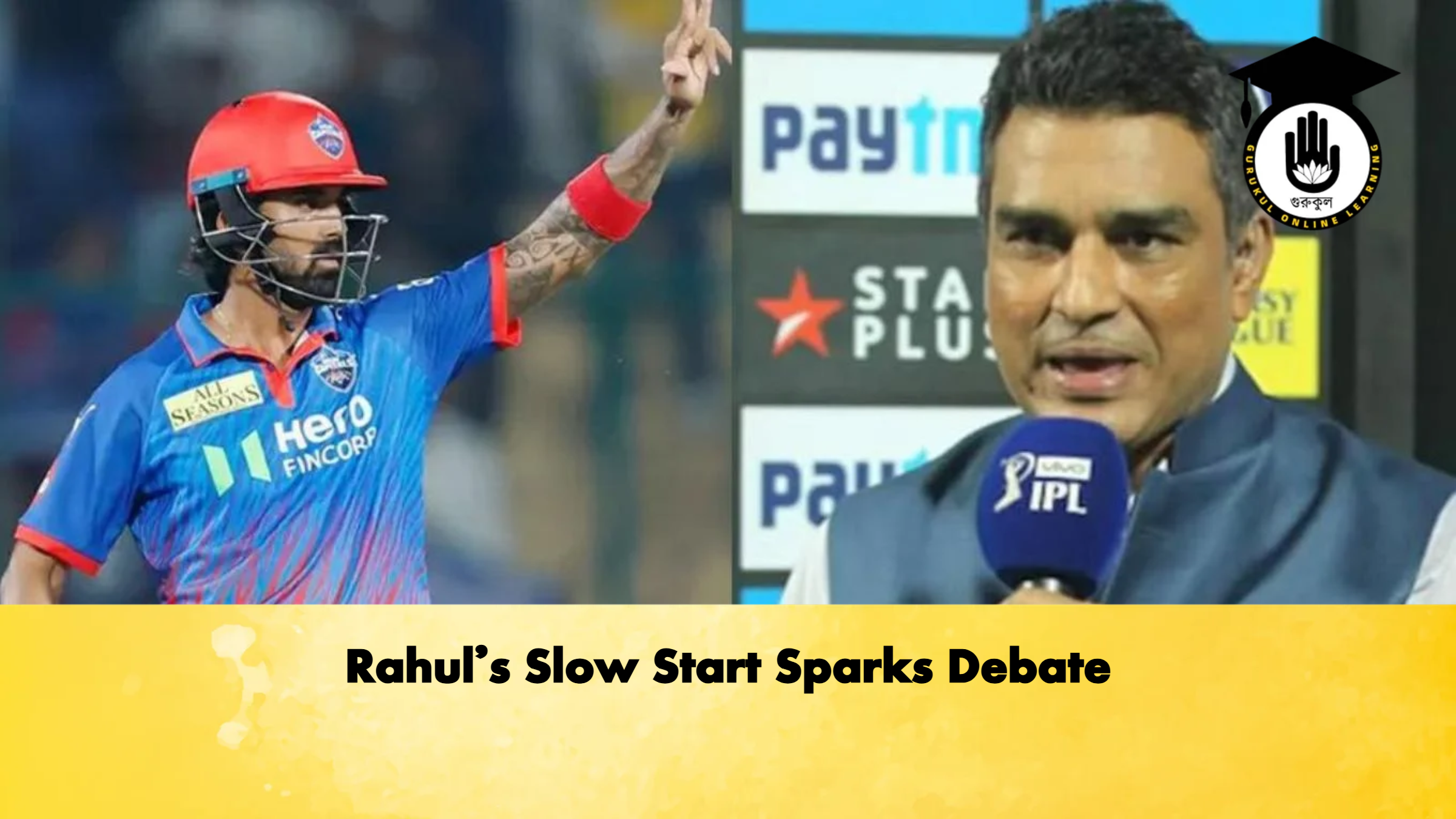Rahuls Slow Start Sparks Debate Cricket Gurukul, GOLN