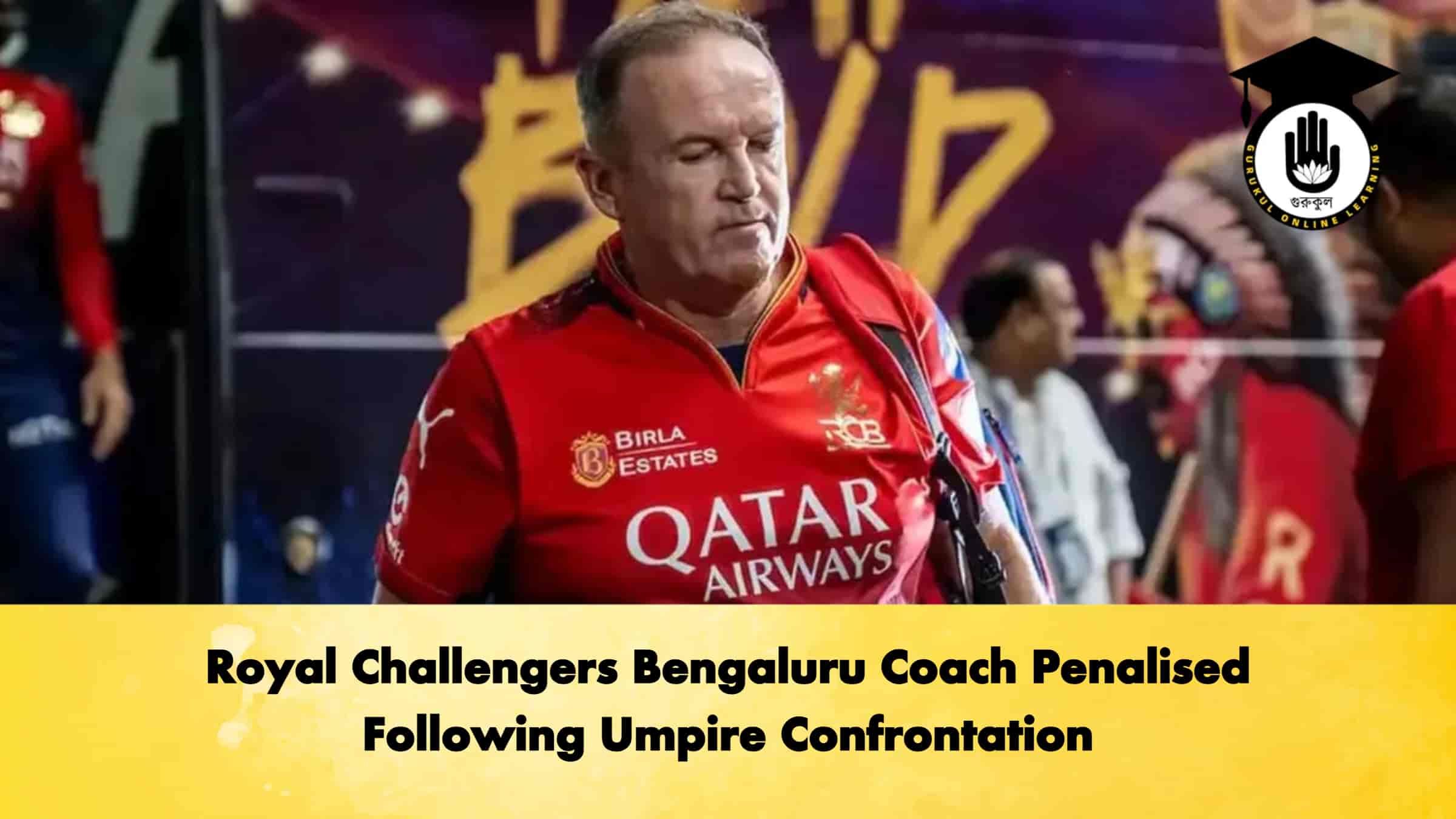 Royal Challengers Bengaluru Coach Penalised Following Umpire Confrontation