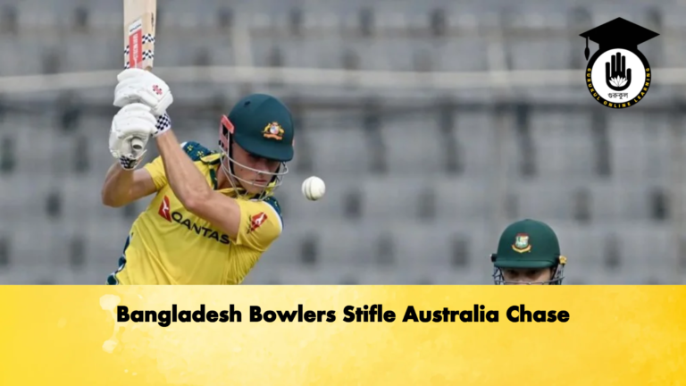 Bangladesh Bowlers Stifle Australia Chase Cricket Gurukul, GOLN