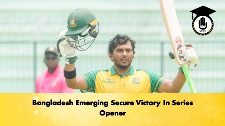 Bangladesh Emerging Secure Victory In Series Opener 1 Cricket Gurukul, GOLN