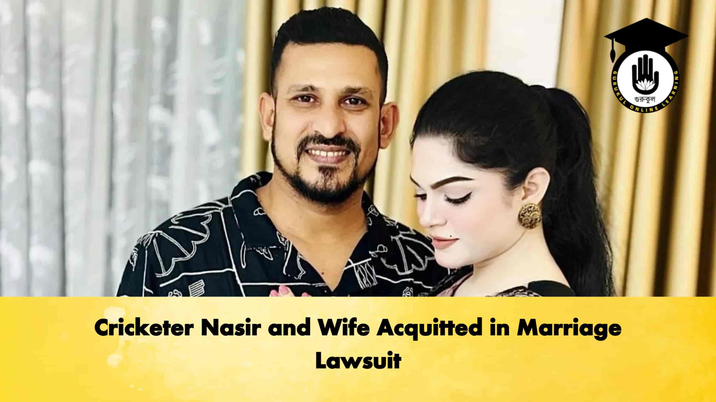 Cricketer Nasir and Wife Acquitted in Marriage Lawsuit