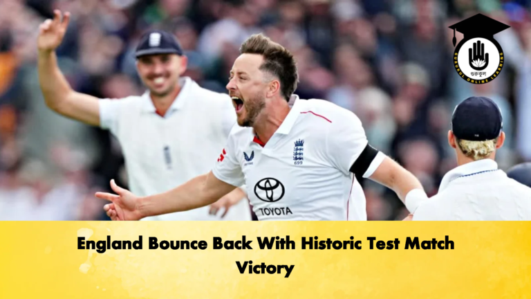 England Bounce Back With Historic Test Match Victory 1 Cricket Gurukul, GOLN