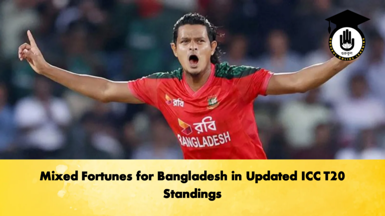 Mixed Fortunes for Bangladesh in Updated ICC T20 Standings 2 Cricket Gurukul, GOLN