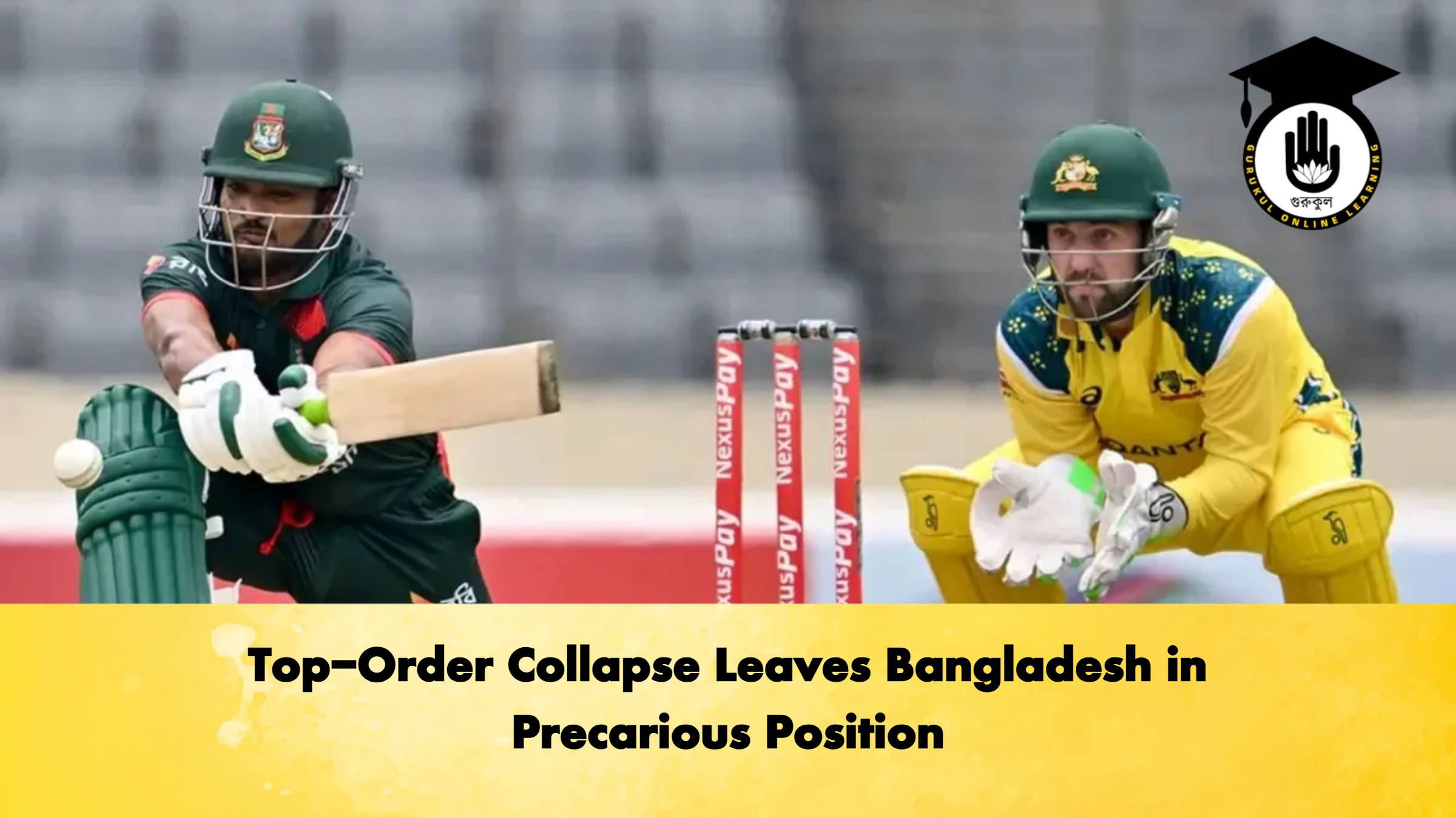 Top-Order Collapse Leaves Bangladesh in Precarious Position