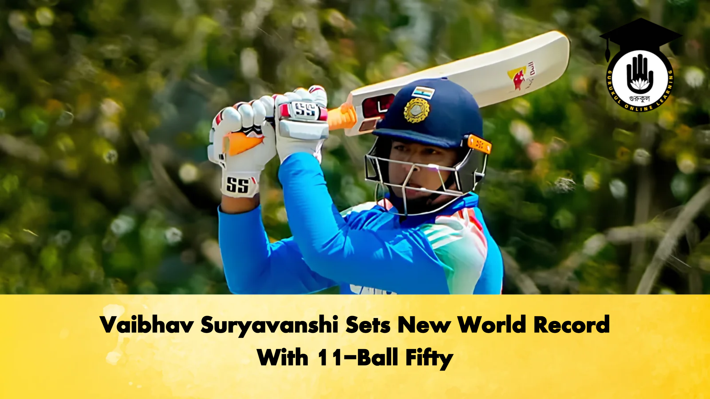 Vaibhav Suryavanshi Sets New World Record With 11 Ball Fifty 2 Cricket Gurukul, GOLN