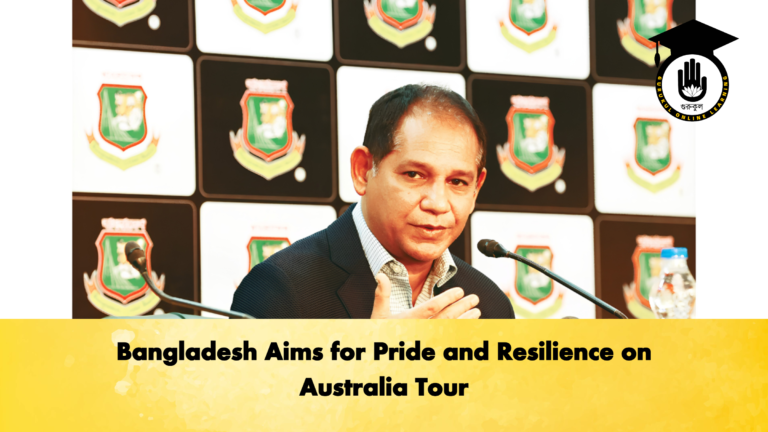 Bangladesh Aims for Pride and Resilience on Australia Tour 2 Cricket Gurukul, GOLN