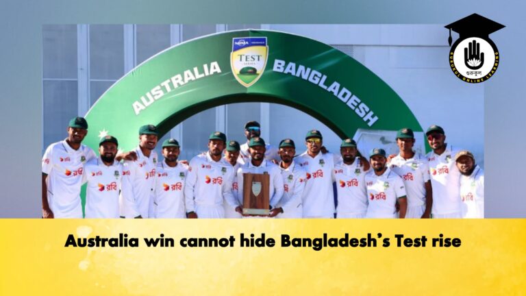 Australia win cannot hide Bangladesh’s Test rise