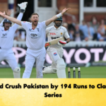 England Crush Pakistan by 194 Runs to Claim Test Series 2 Cricket Gurukul, GOLN