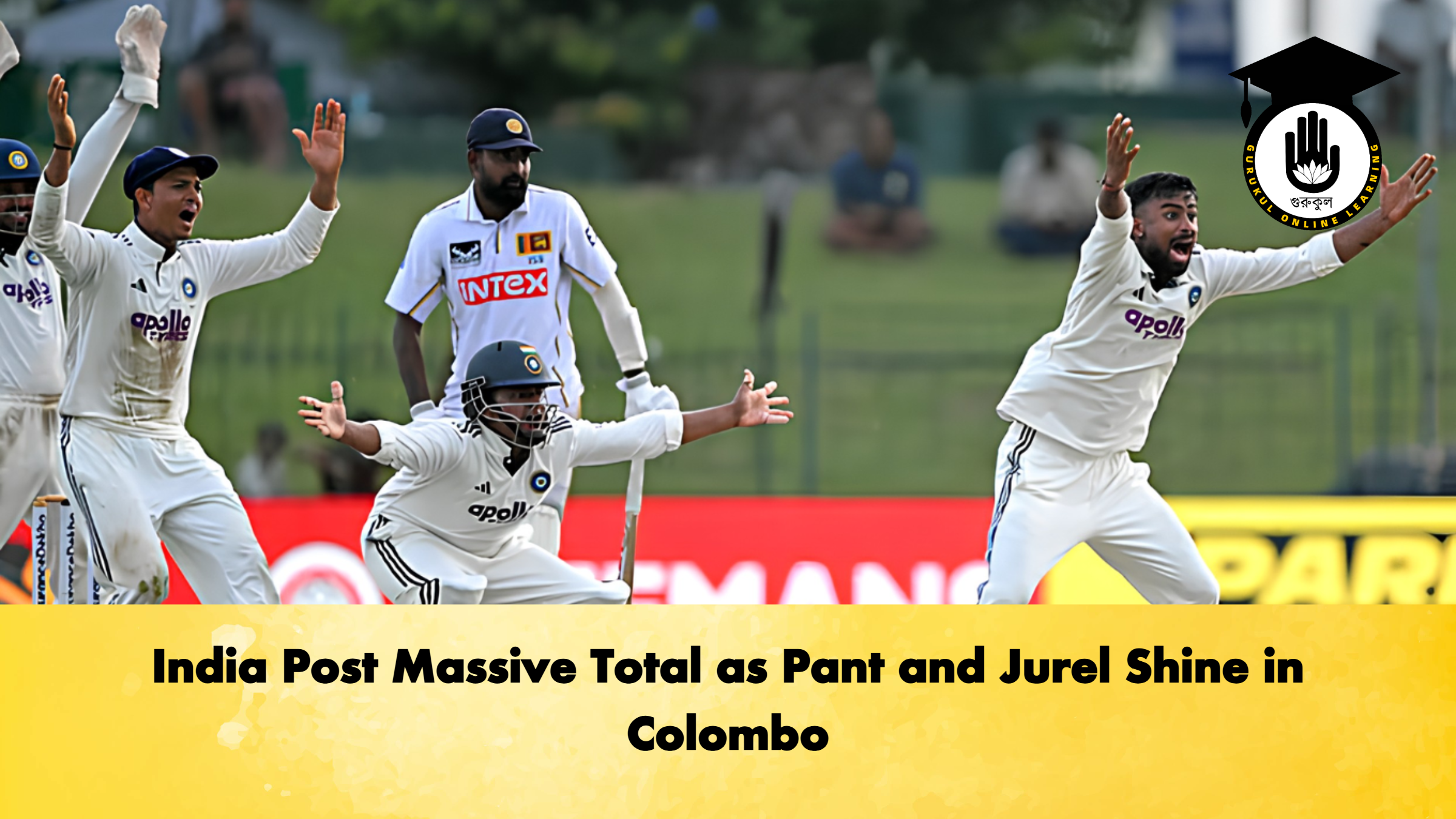 India Post Massive Total as Pant and Jurel Shine in Colombo 1 India Post Massive Total as Pant and Jurel Shine in Colombo